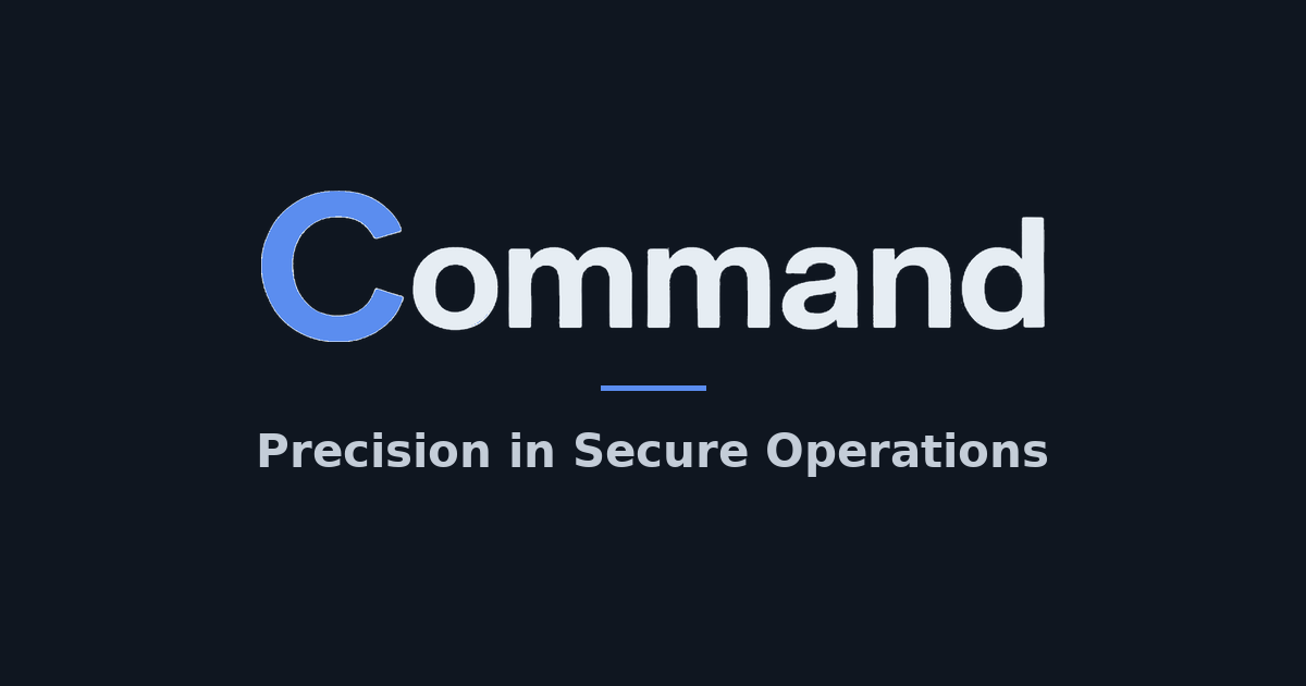 Precision in Secure Operations · Command